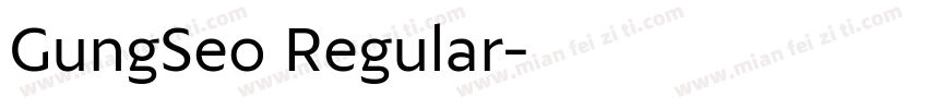 GungSeo Regular字体转换